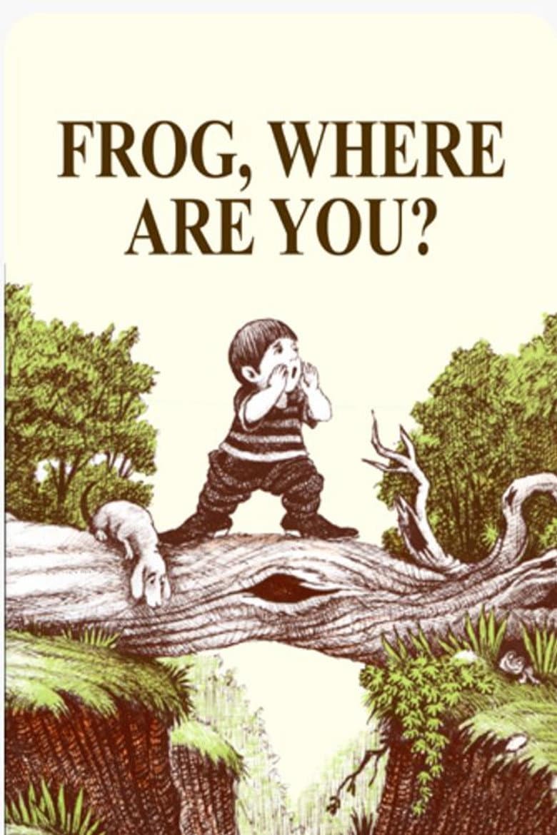 Frog Where Are You? poster