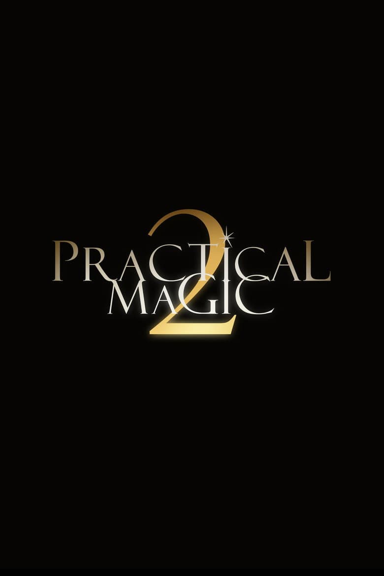 Practical Magic 2 poster