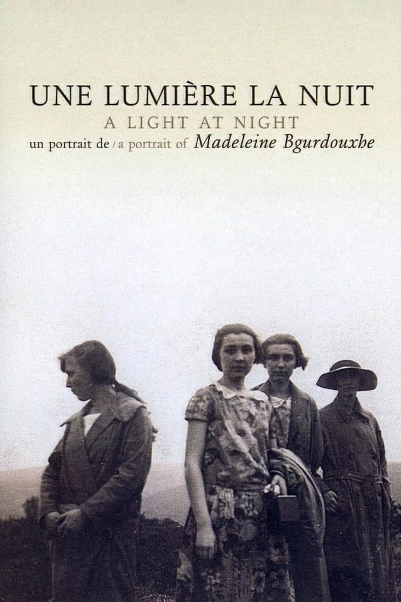 Une lumière la nuit - Un portrait de Madeleine Bourdouxhe poster