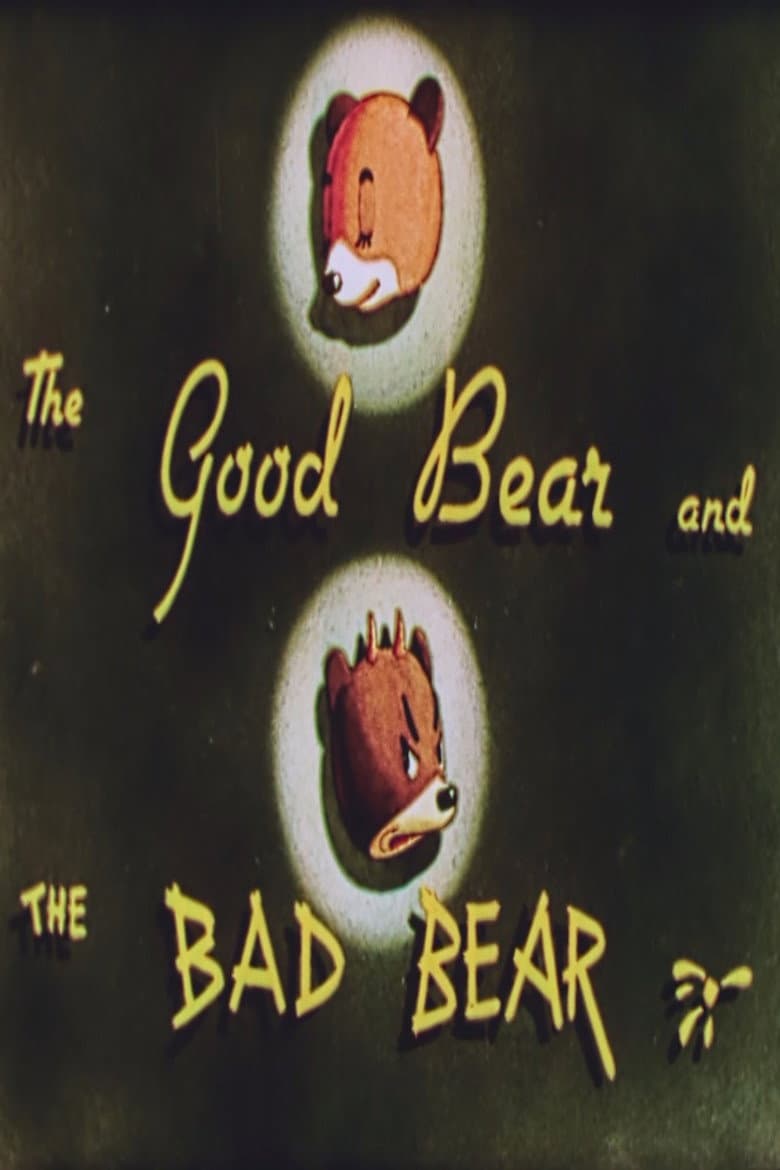 The Good Bear and the Bad Bear poster