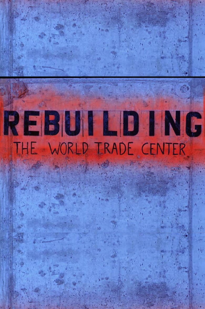 Rebuilding the World Trade Center poster