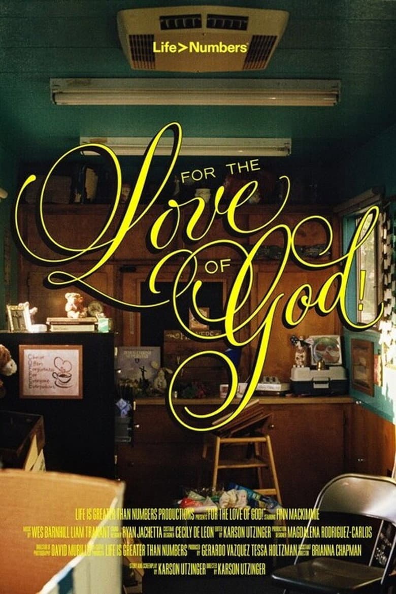 For the Love of God! poster