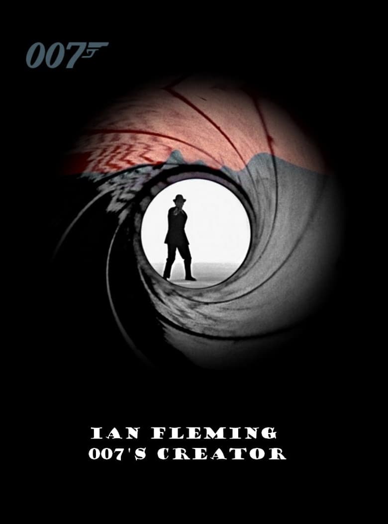 Ian Fleming: 007's Creator poster