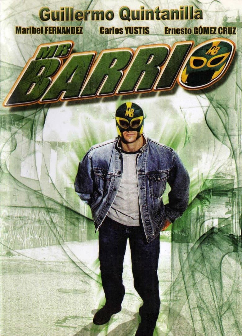 Mister barrio poster