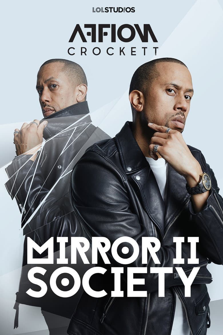 Affion Crockett: Mirror II Society poster