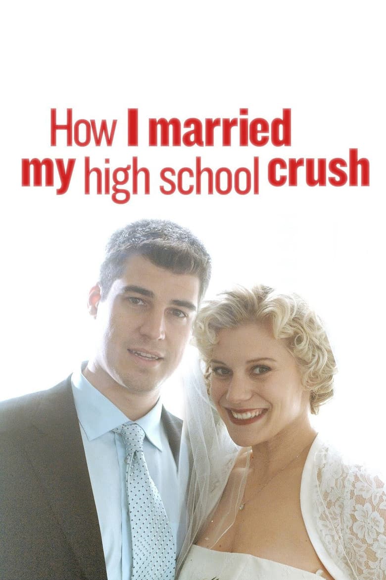 How I Married My High School Crush poster