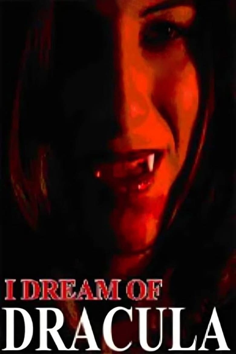 I Dream of Dracula poster