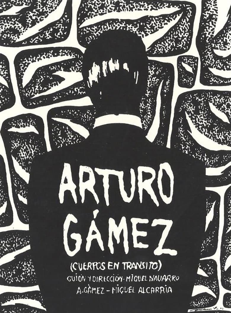 Arturo Gámez (Bodies in Transit) poster