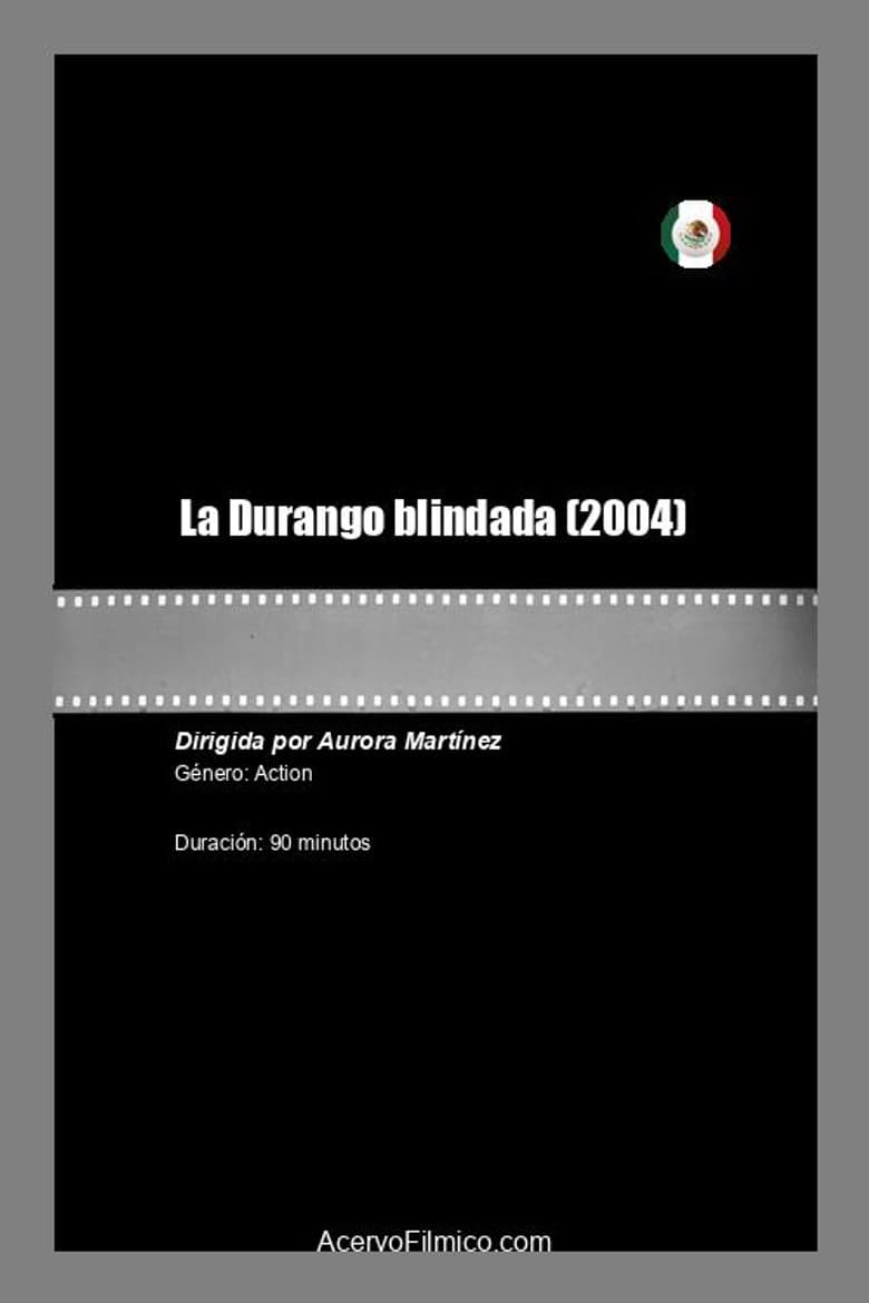 La Durango blindada poster