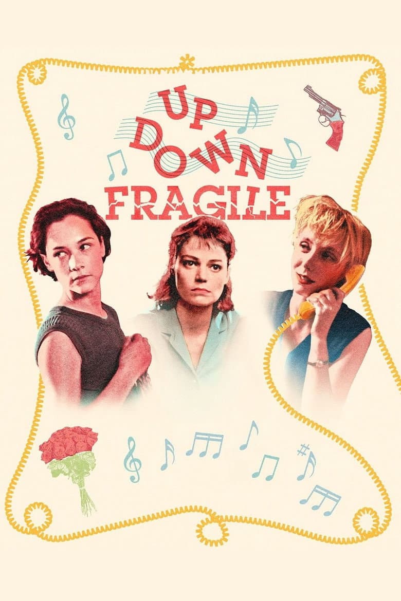 Up, Down, Fragile poster