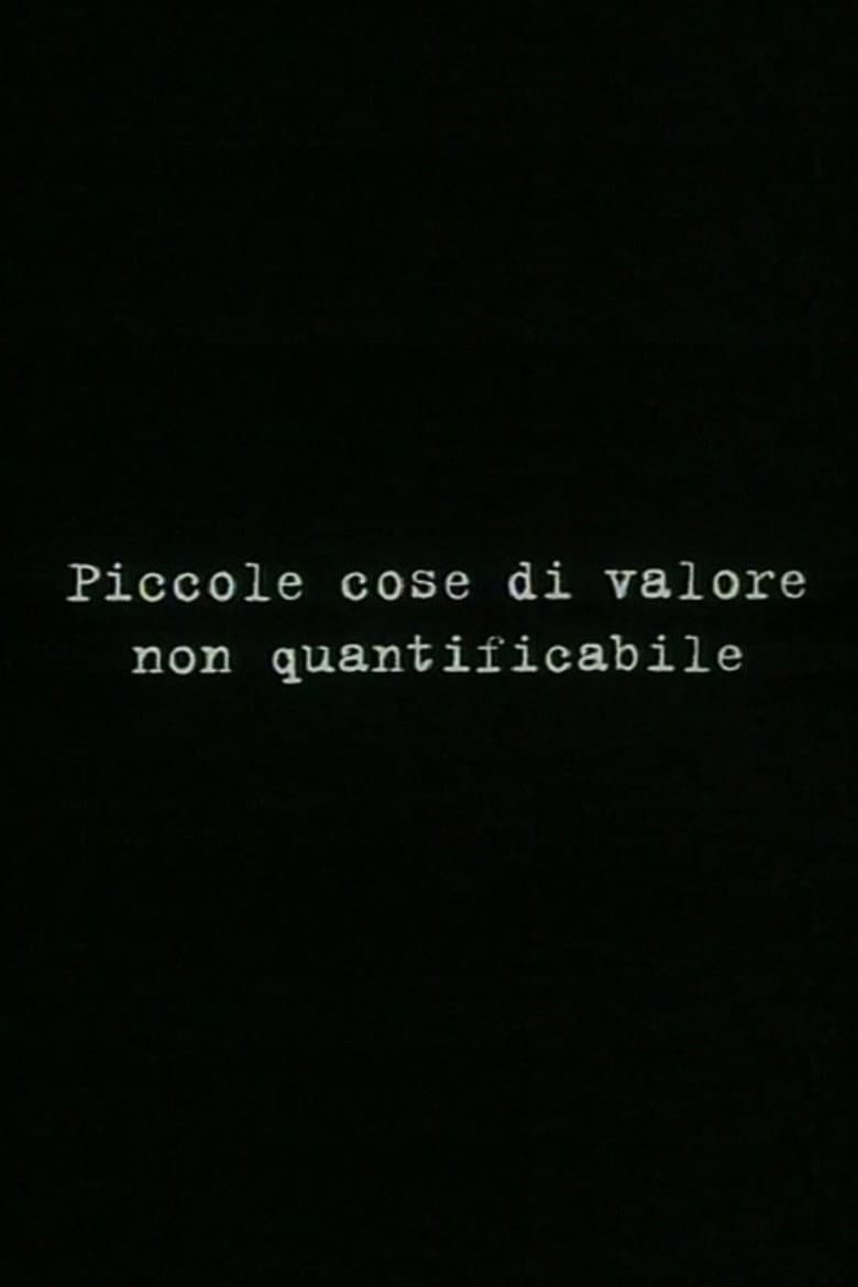 Small things of unquantifiable value poster