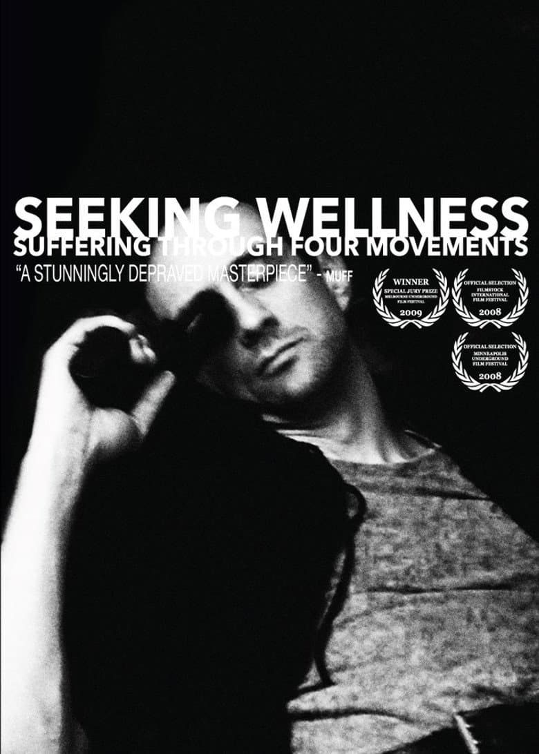 Seeking Wellness: Suffering Through Four Movements poster