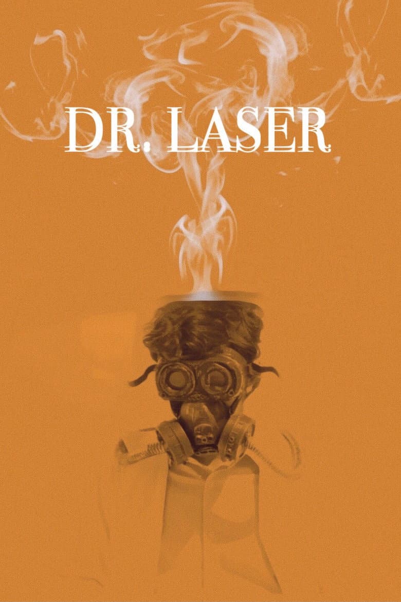 Dr. Laser poster
