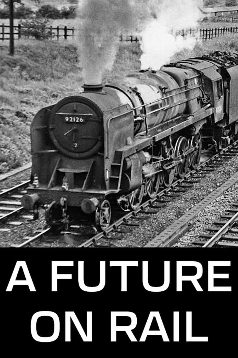 A Future on Rail poster