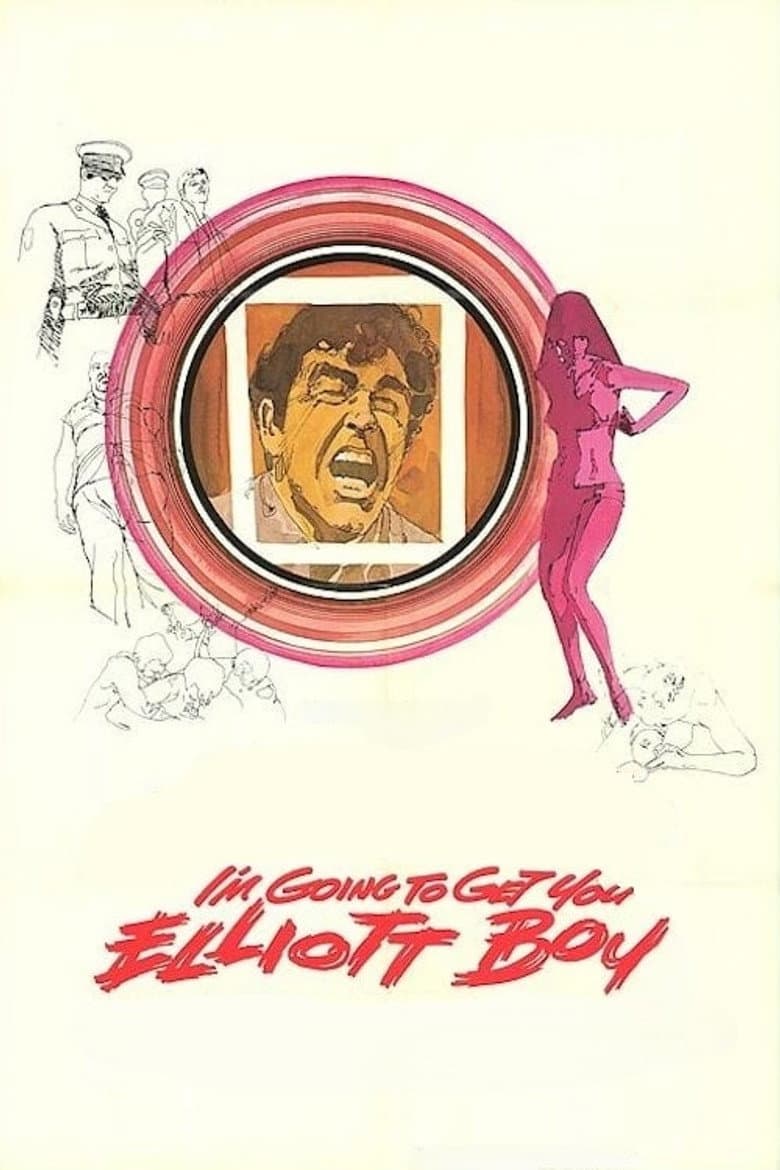 I'm Going to Get You... Elliott Boy poster