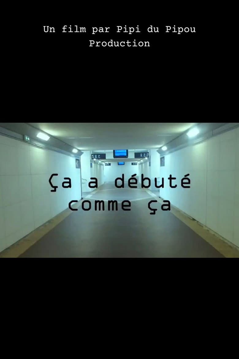 Ça a débuté comme ça poster