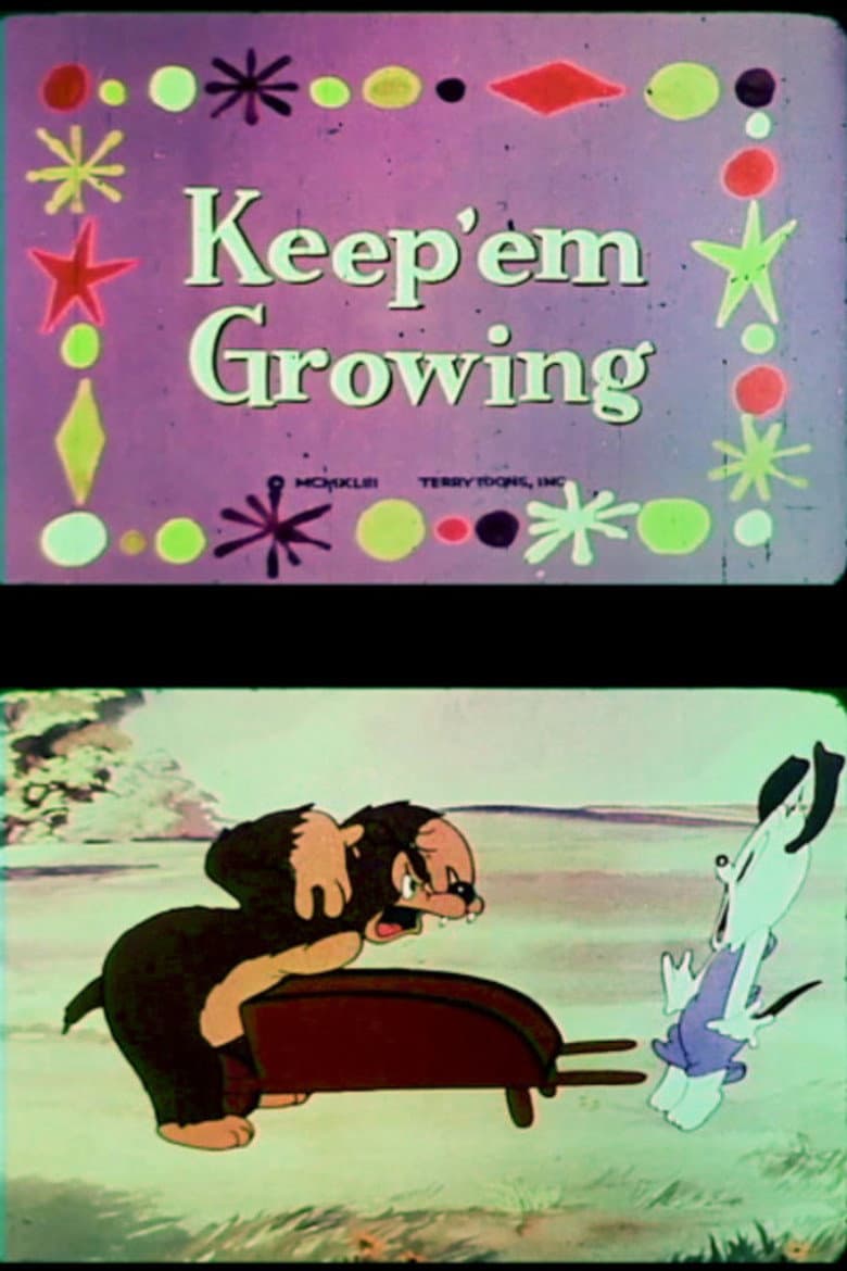 Keep 'Em Growing poster
