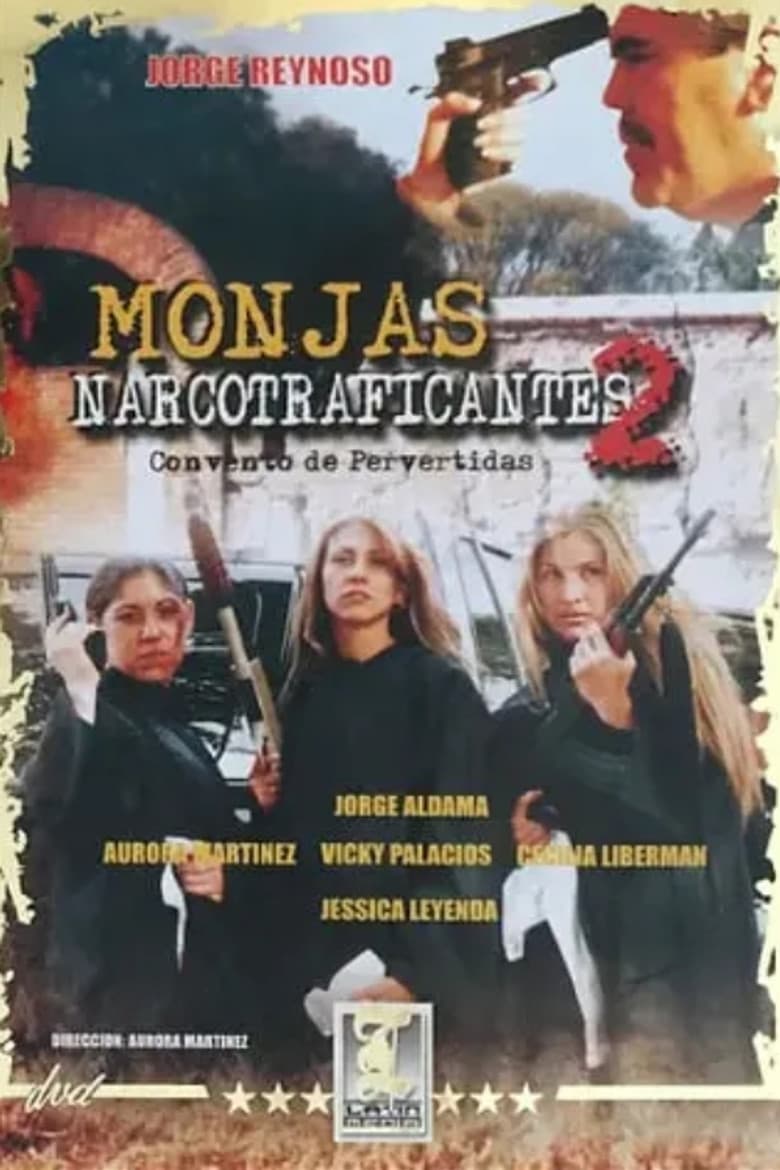 Monjas narcotraficantes II poster
