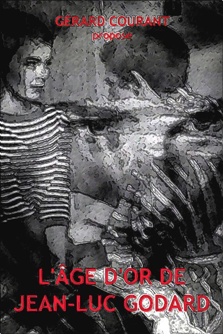 L’Âge d’or de Jean-Luc Godard poster