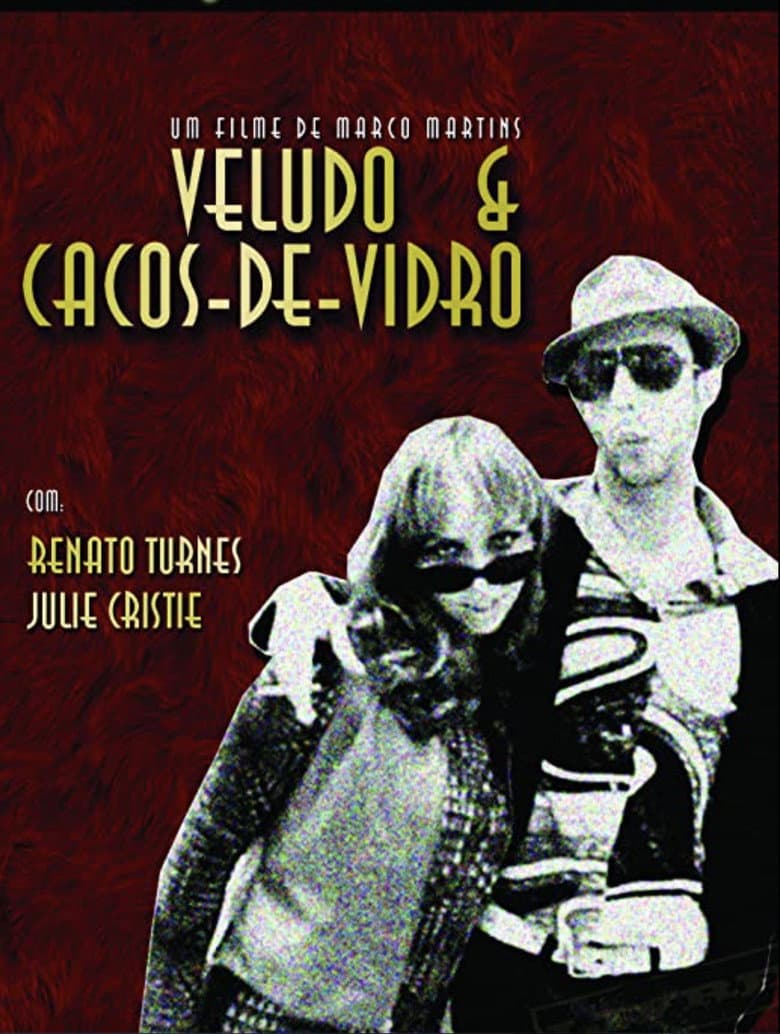Veludo & Cacos-de-Vidro poster