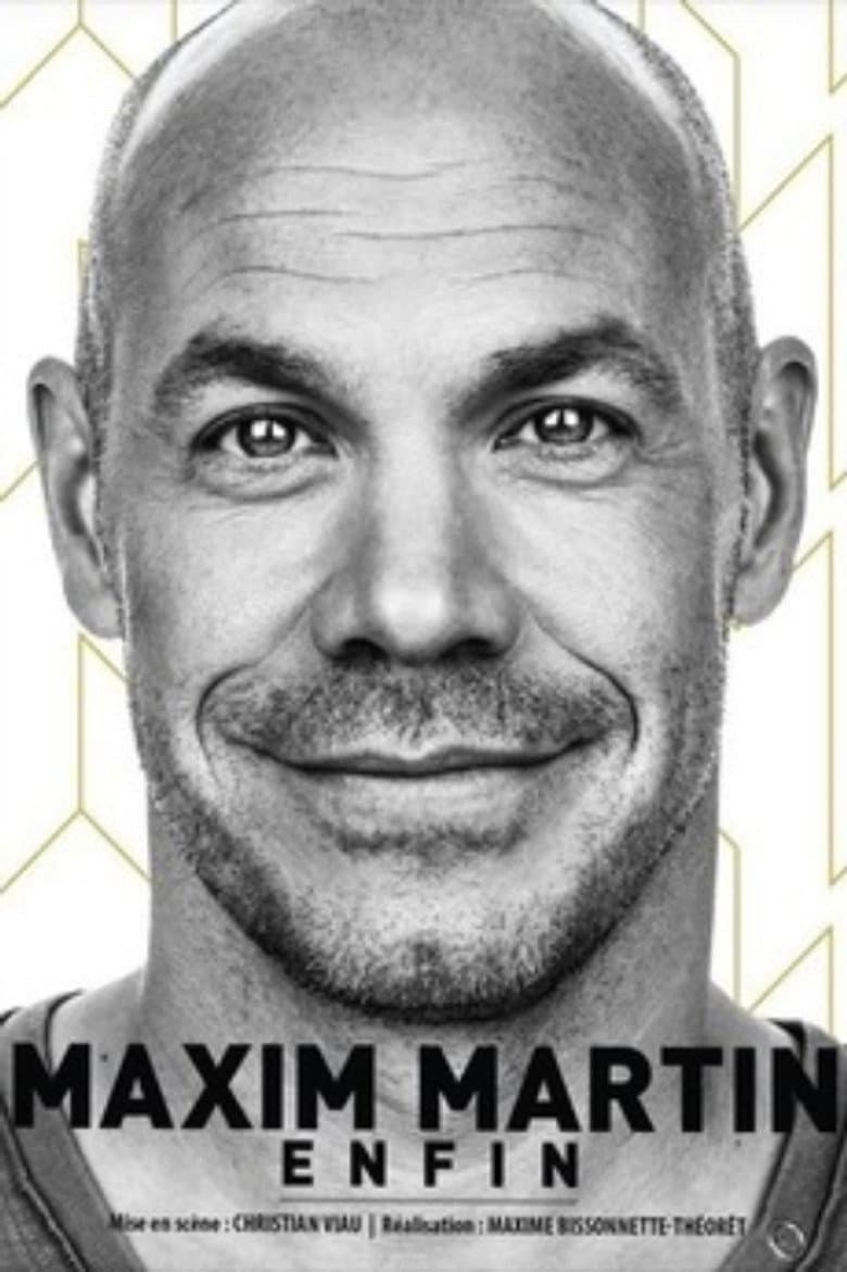 Maxim Martin : Enfin poster