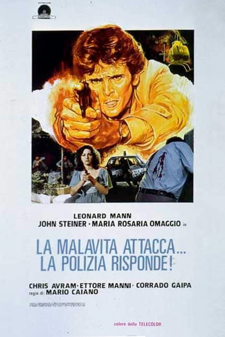 The Criminals Attack. The Police Respond poster