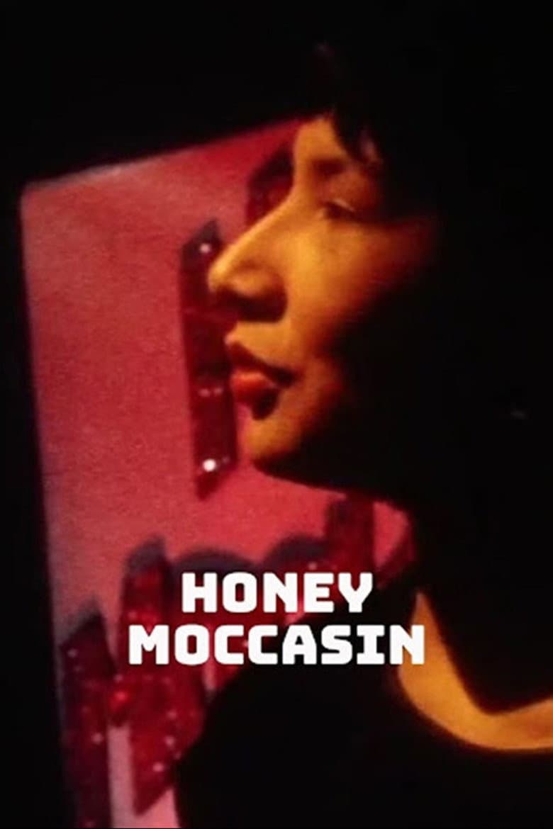 Honey Moccasin poster