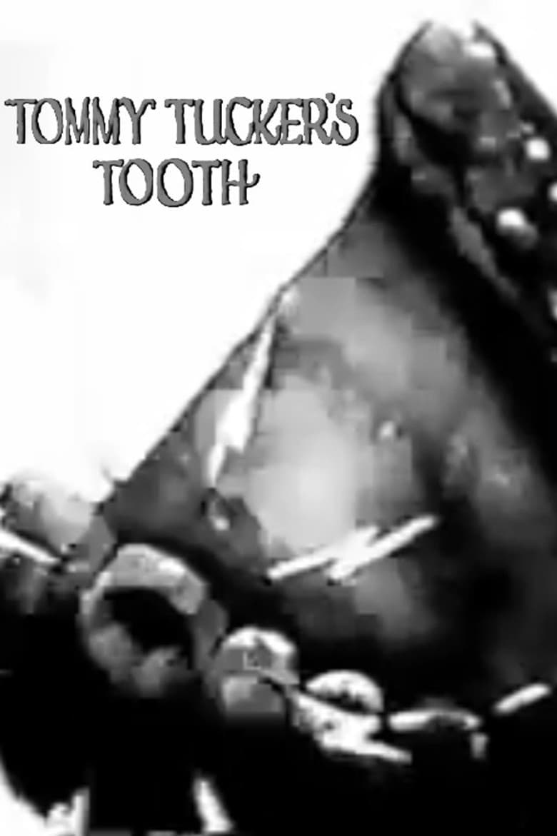 Tommy Tucker's Tooth poster