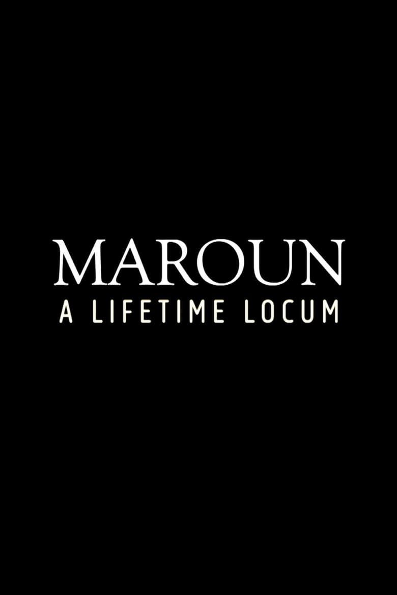 Maroun: A Lifetime Locum poster