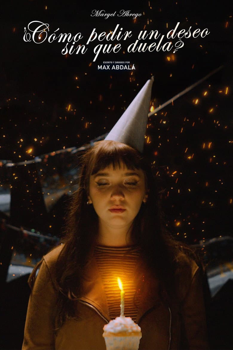 ¿Cómo pedir un deseo sin que duela? poster