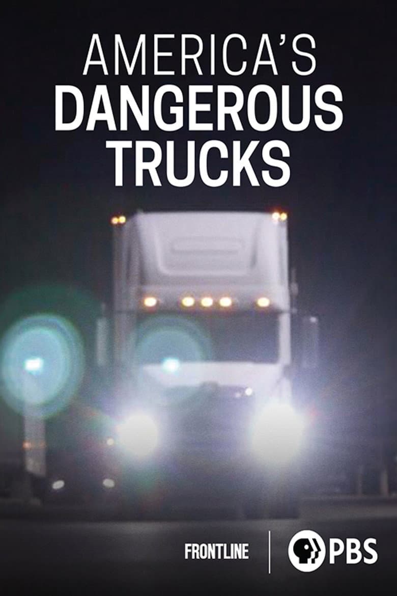 America's Dangerous Trucks poster