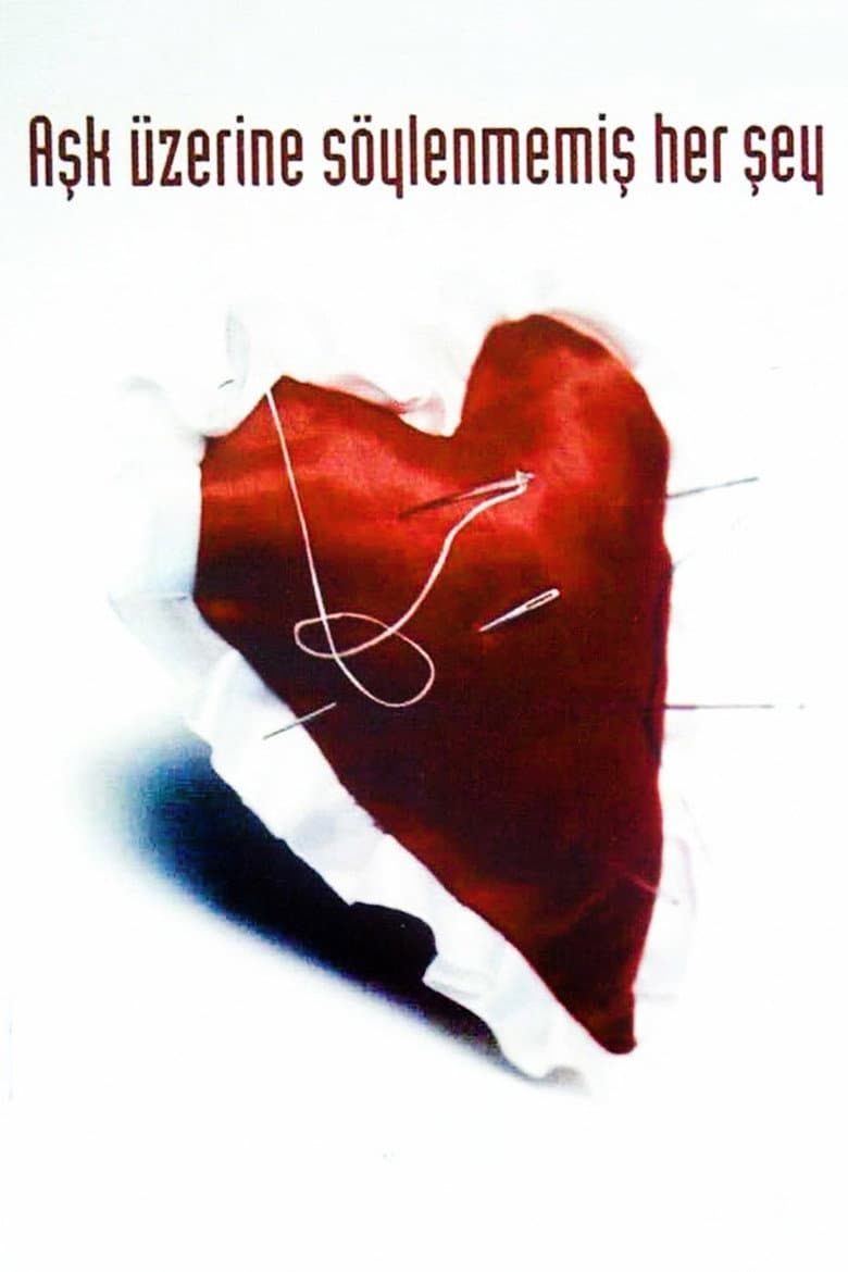 Aşk Üzerine Söylenmemiş Her Şey poster