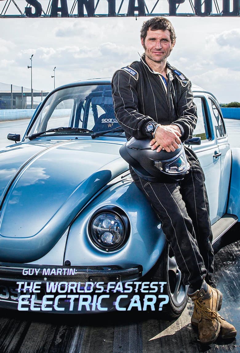 Guy Martin: The World's Fastest Electric Car? poster