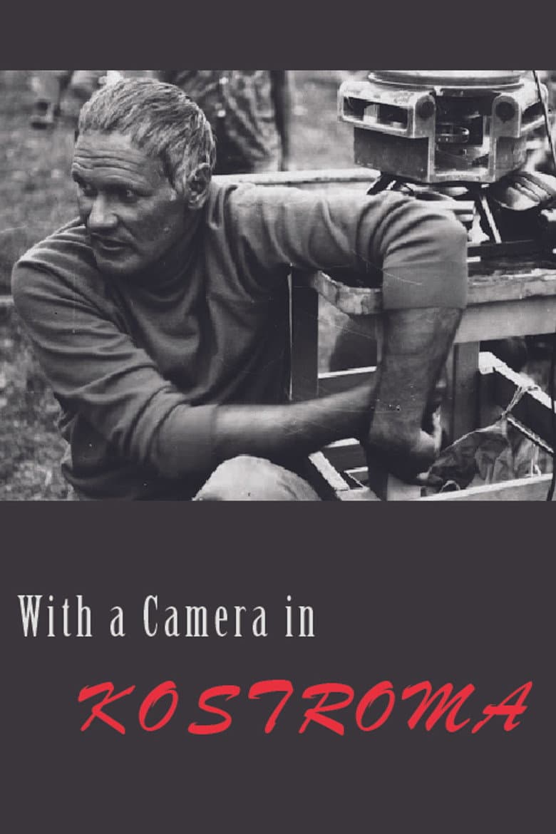 With a Camera in Kostroma poster