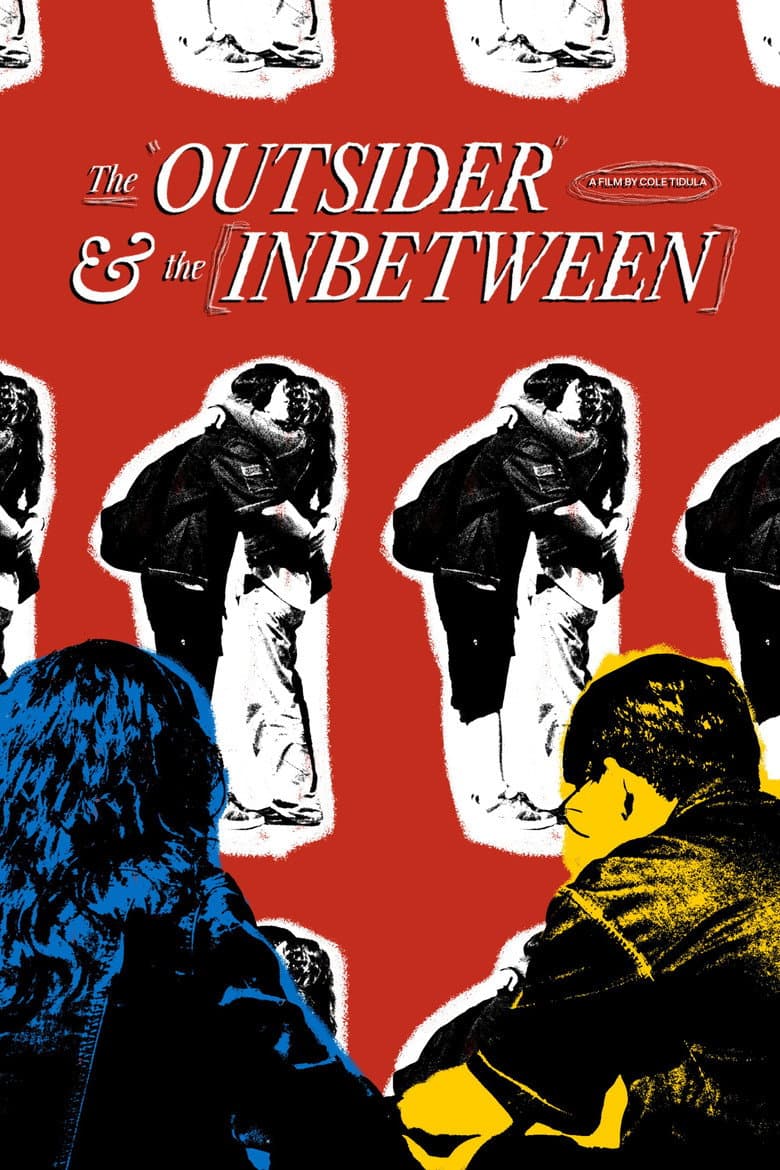 The Outsider & The Inbetween poster