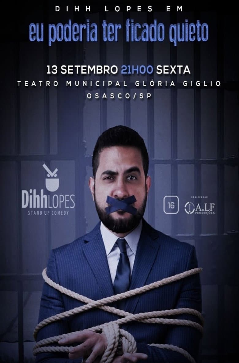 Dihh Lopes - Eu Poderia Ter Ficado Quieto poster