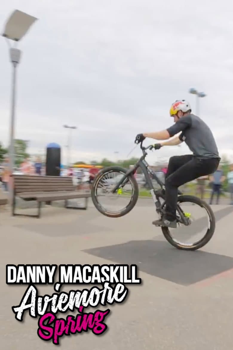 Danny MacAskill - Aviemore Spring poster