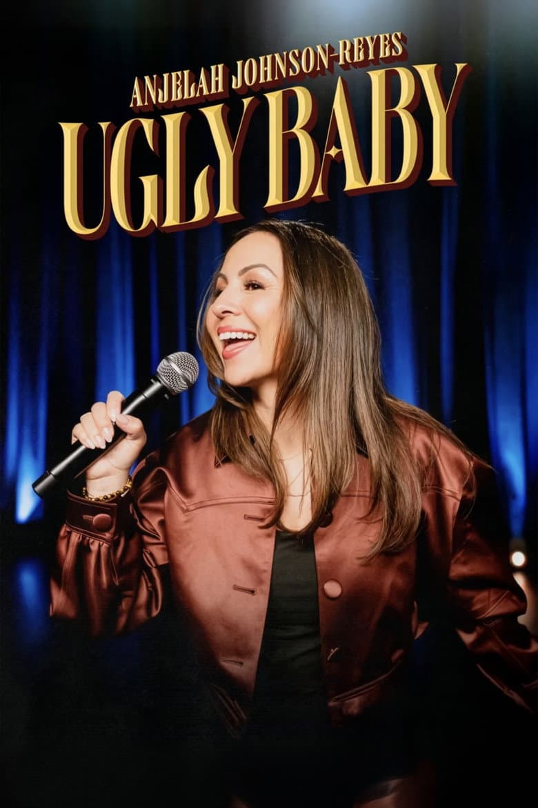 Anjelah Johnson-Reyes: Ugly Baby poster