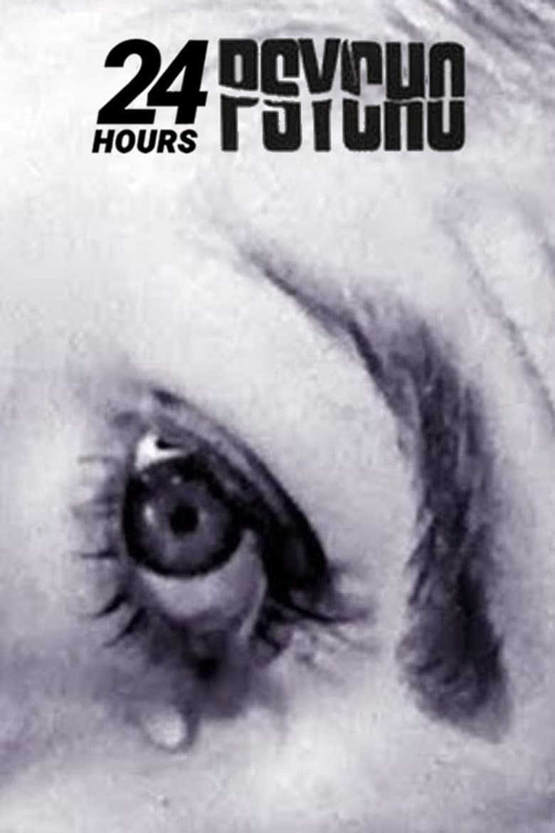 24 Hour Psycho poster