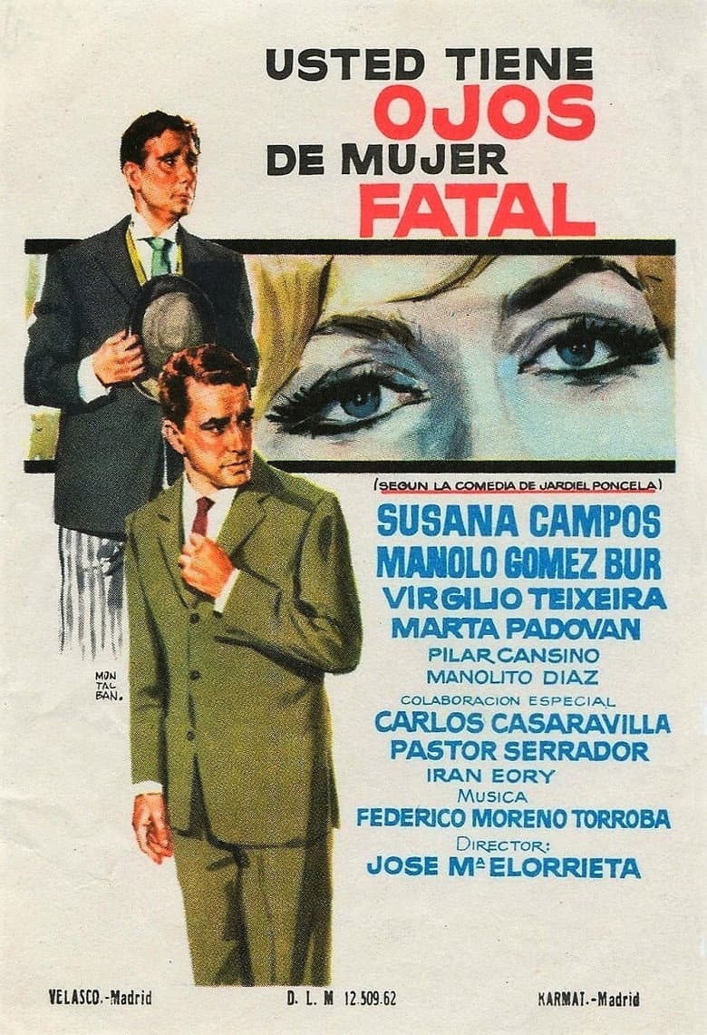 Usted tiene ojos de mujer fatal poster