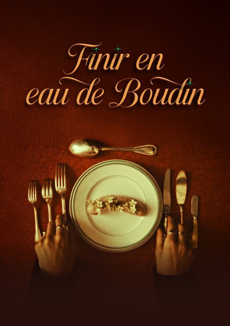 Finir en eau de boudin poster