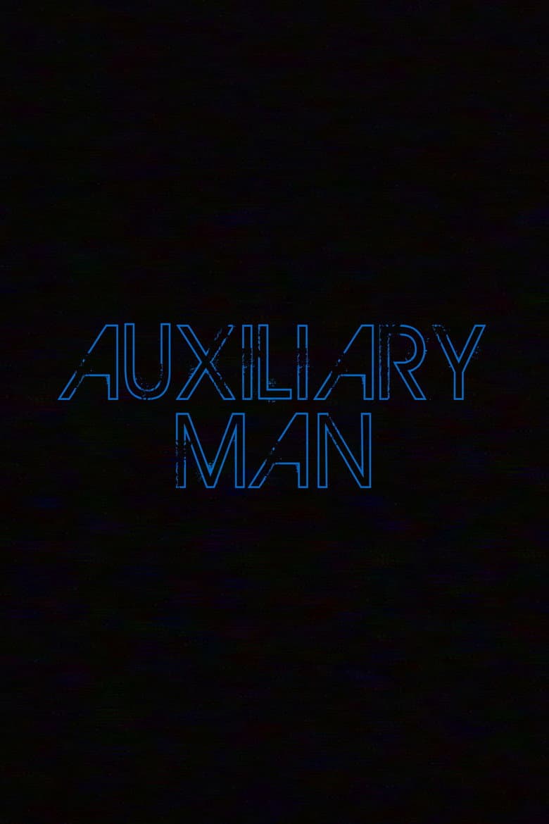 Auxiliary Man poster
