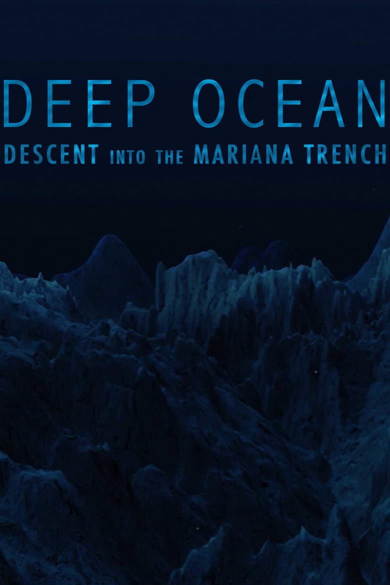 Deep Ocean: Descent into the Mariana Trench poster