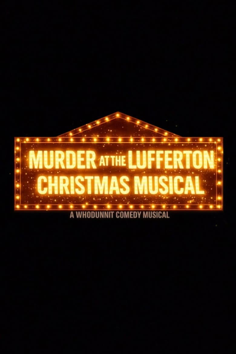 Murder at the Lufferton Christmas Musical poster