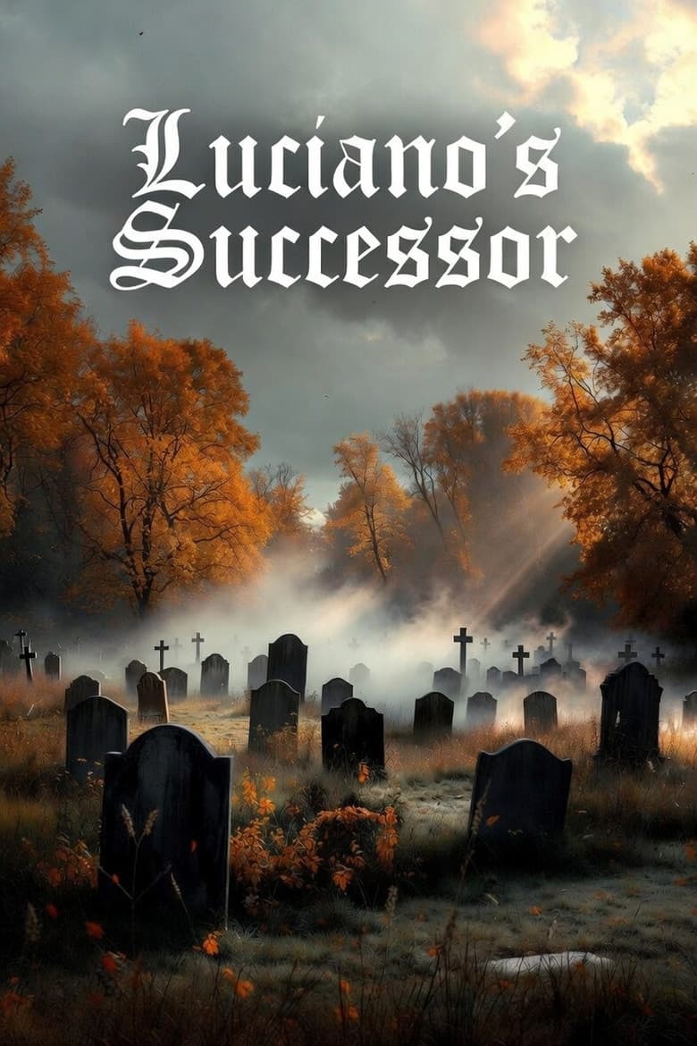 Luciano's Successor poster