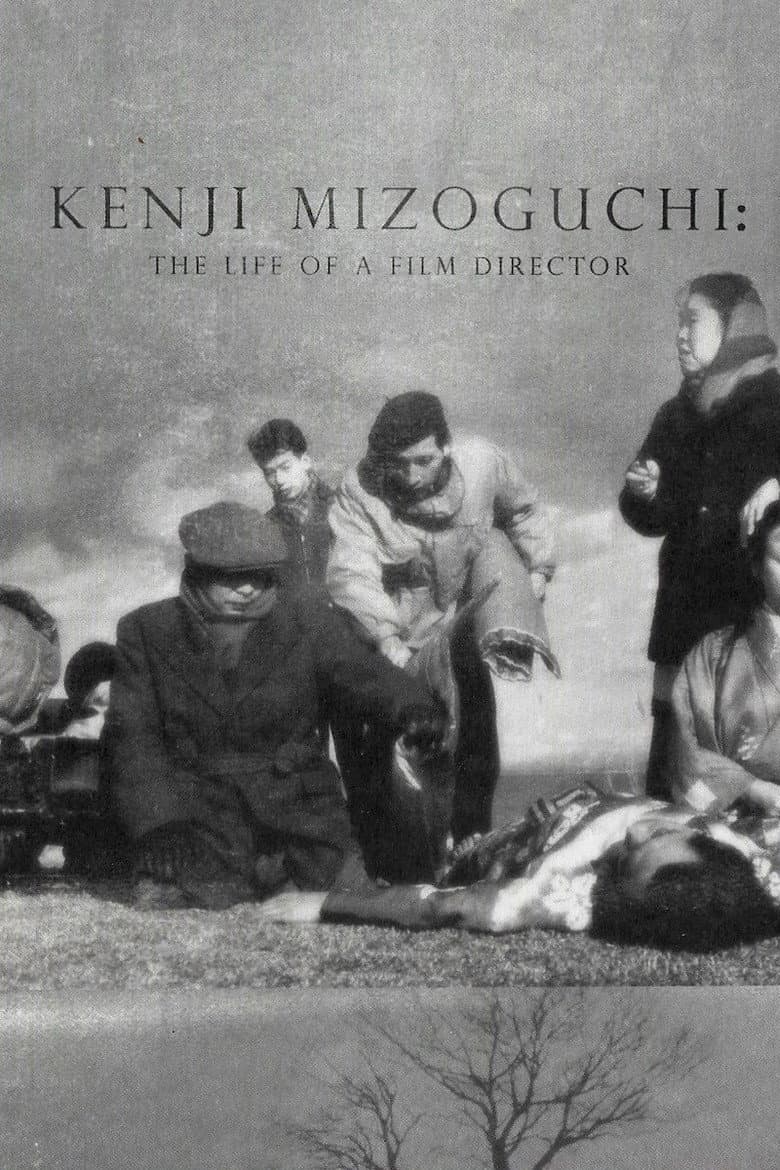 Kenji Mizoguchi: The Life of a Film Director poster