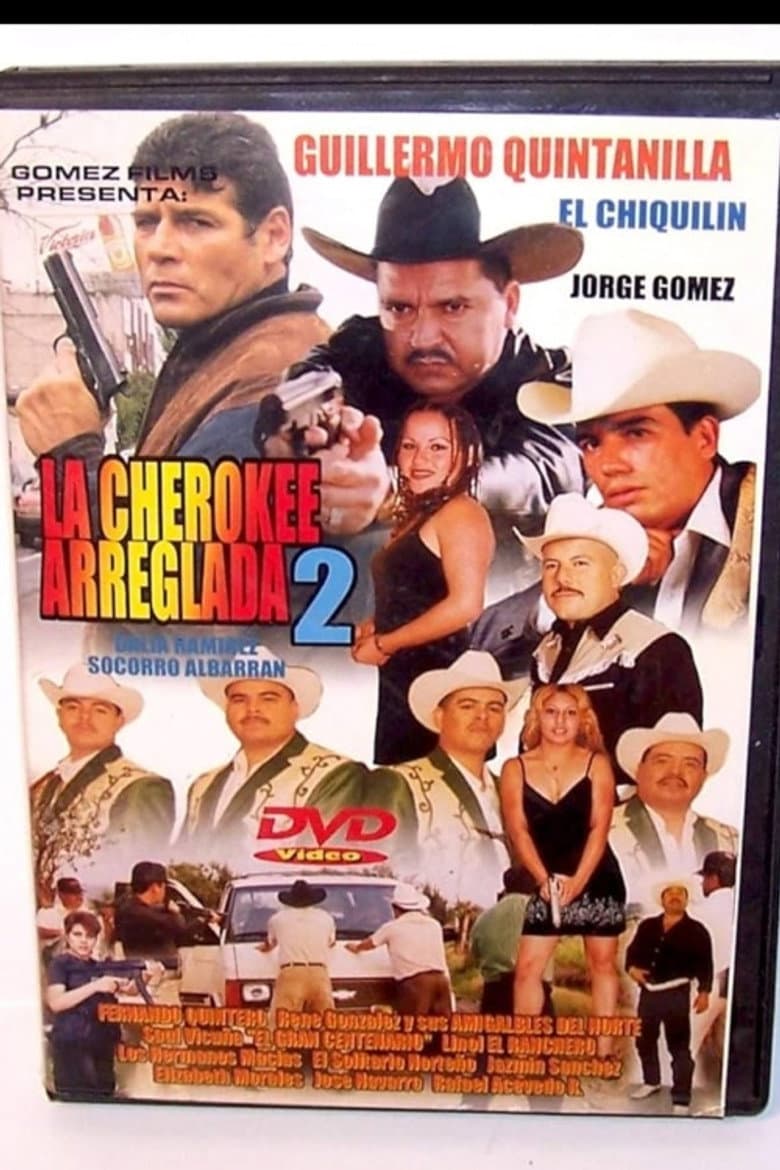 La Cherokee Arreglada 2 poster