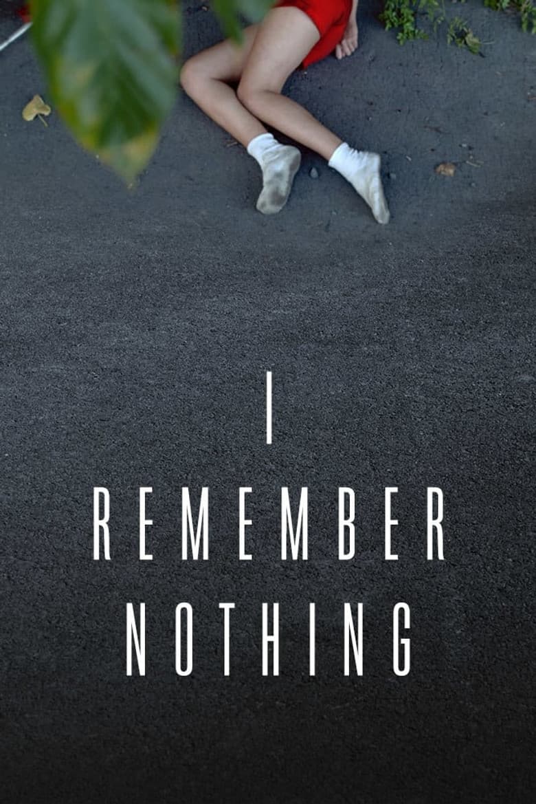 I Remember Nothing poster