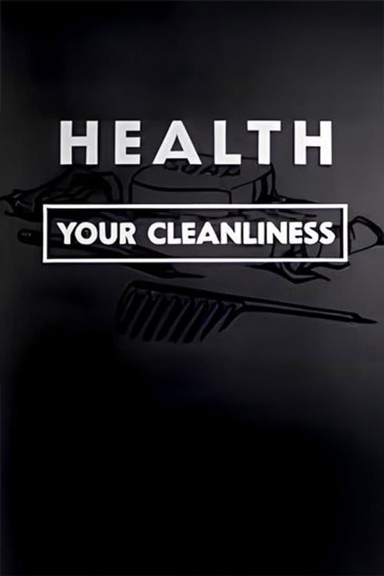 Health: Your Cleanliness poster