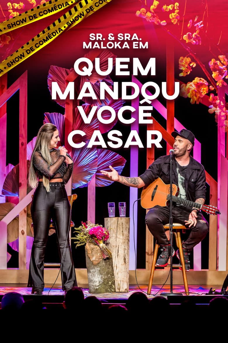 Sr. & Sra. Maloka em Quem Mandou Você Casar? poster